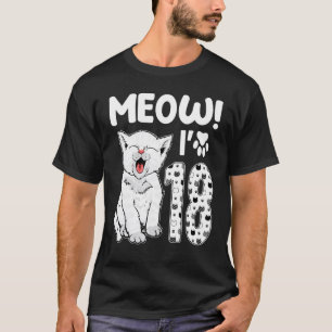 Meow I'm 18 Years Old Girl 18th Birthday Cat Cute T-Shirt