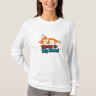 Meow Is My Mood Cat Funny T-Shirt