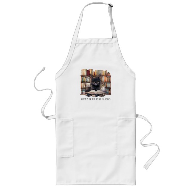 Meow Is The Time To Hit The Books Long Apron (Front)