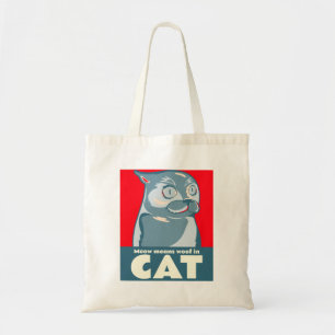 Meow means woof in cat funny quote tote bag