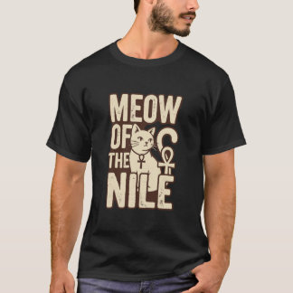 Meow of the Nile – Ancient Egyptian Cat Aesthetic  T-Shirt