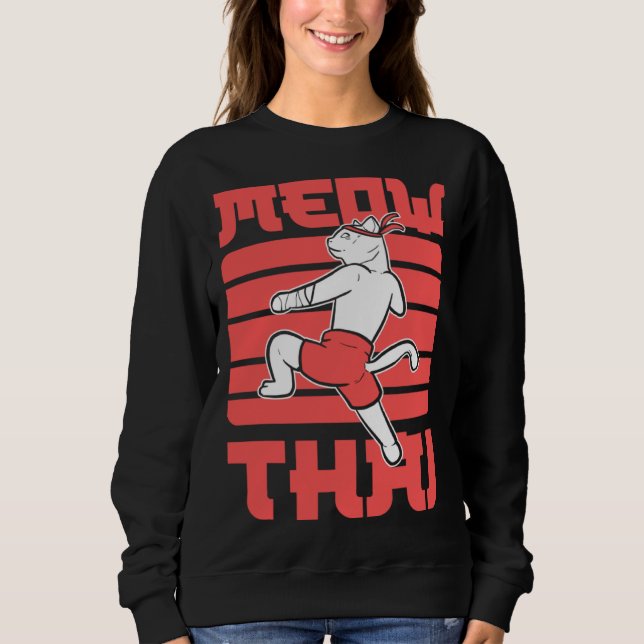 Meow Thai Muay Thai Fighter Sweatshirt (Front)