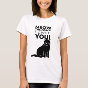 Meow the force T-Shirt