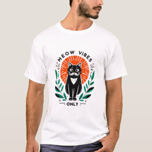 meow vibes only T-Shirt