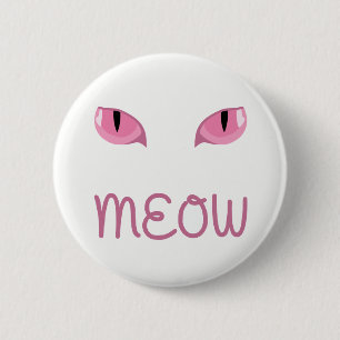 Meow with pink cats eyes badge
