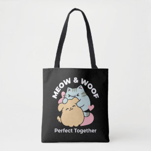 Meow & Woof Perfect Together - Cute Cat and Dog Tote Bag