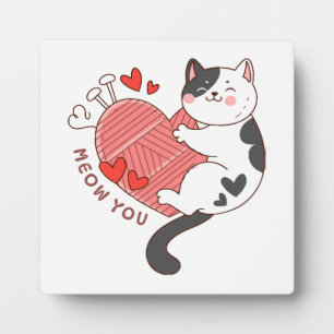 Meow You Cute Cat Valentine's Day Plaque