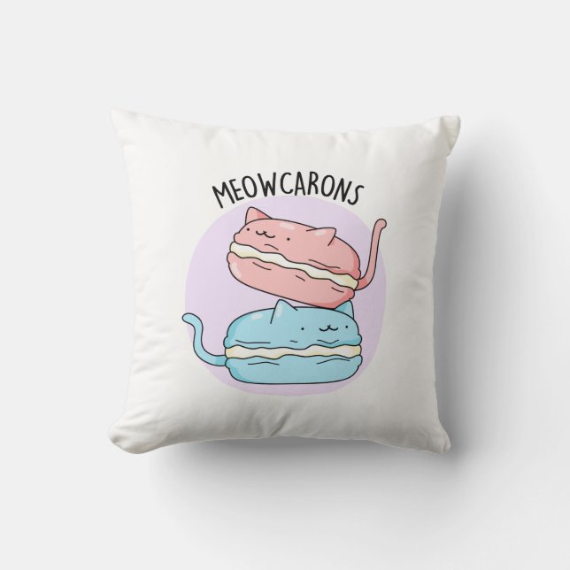 Meowcarons Funny Macaron Pun  Cushion (Front)