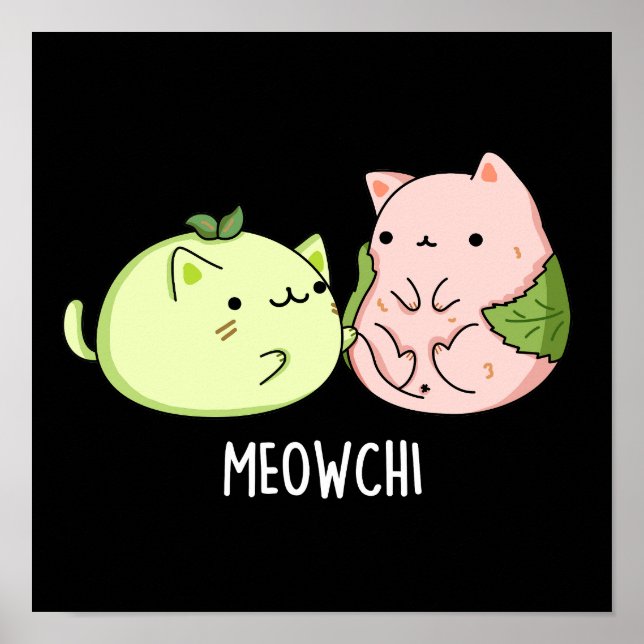 Meowchi Funny Mochi Food Pun  Dark BG Poster (Front)