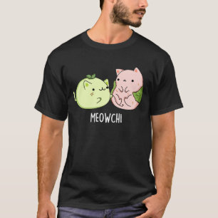 Meowchi Funny Mochi Pun Dark BG T-Shirt