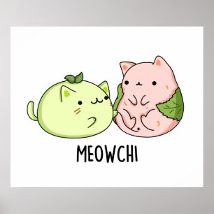 Meowchi Funny Mochi Pun Poster