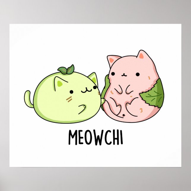 Meowchi Funny Mochi Pun  Poster (Front)
