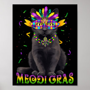 Meowdi Gras Mardi Gras Cat Lover New Orleans Louis Poster