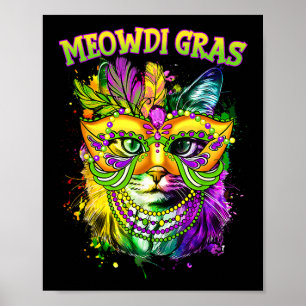 Meowdi Gras Mardi Gras Cat Lover New Orleans Louis Poster