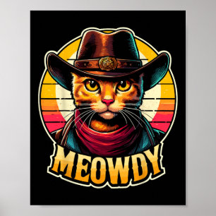 Meowdy Cat Cowboy Funny Western Cat  Poster