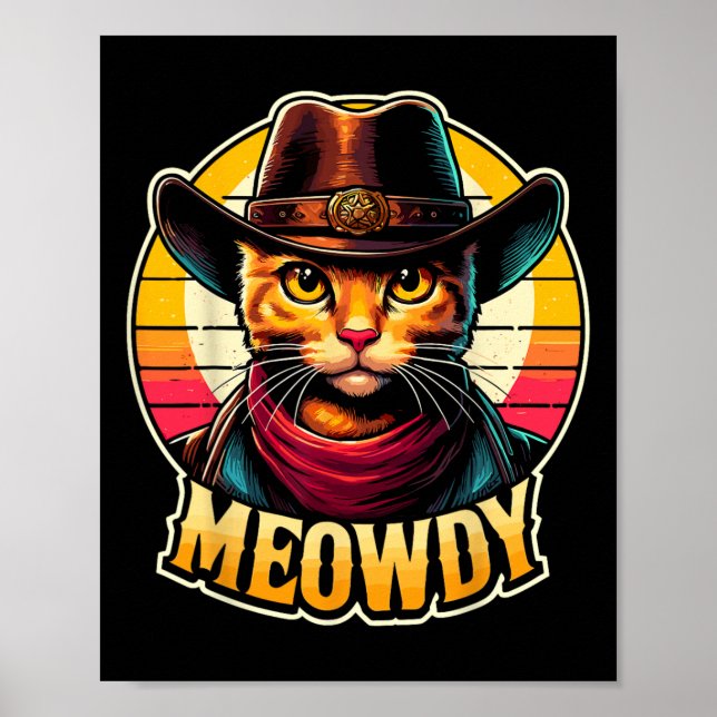 Meowdy Cat Cowboy Funny Western Cat  Poster (Front)