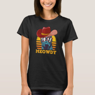 Meowdy Cat Meme Matching Meow and Howdy Country Mu T-Shirt