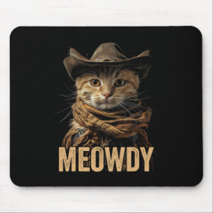 Meowdy Cat Shirt Meowdy Cowboy Cat Country Western Mouse Pad
