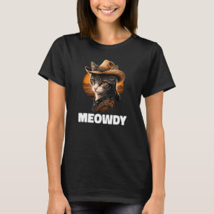Meowdy  Mashup Of Meow And Howdy Country Music Cat T-Shirt