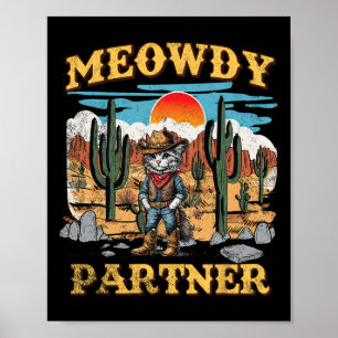 Meowdy Partner Cat Western Cowboy Vintage Cat Meow Poster
