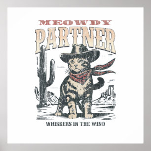 Meowdy Partner Cowboy Cat  Poster