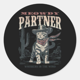 Meowdy Partner Cowboy Cat Vintage Classic Round Sticker