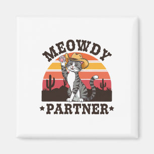 Meowdy Partner Western Funny Cat Meowdy Vintage Me Magnet