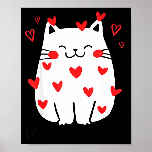 Meowentine Cute Cat Valentines Day Heart Meow Kitt Poster (Front)