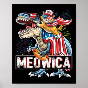 Meowica Cat T Rex Dinosaur 4th Of July American Fl Poster
