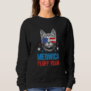 Meowica Fluff Yeah Patriotic American Cat 4th Of J Sweatshirt