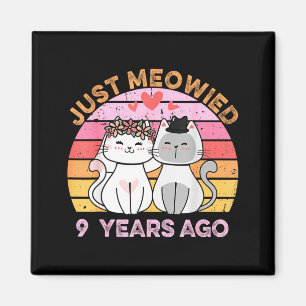Meowied 9 Years Married Cats 9th Wedding Magnet