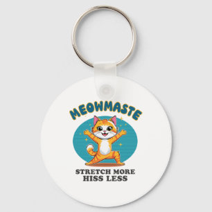 Meowmaste Yoga Cat Stretch More Hiss Less _1  Key Ring