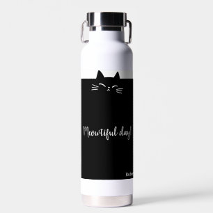 Meowtiful Day Fun and Sweet Cat  Water Bottle