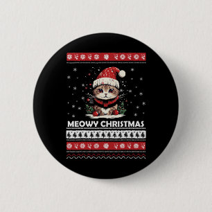 Meowy Catmas Cat Santa Christmas Kitten Xmas Ugly 6 Cm Round Badge