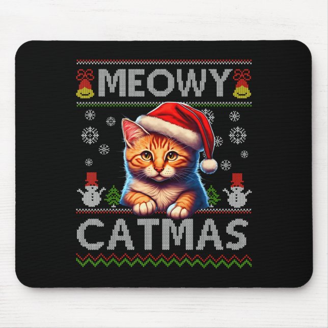 Meowy Catmas Cat Santa Christmas Kitten Xmas Ugly  Mouse Pad (Front)