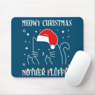 Meowy Catmas Mother Fluffer Funny Cat Christmas Mouse Pad