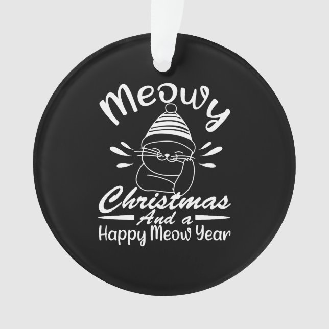 Meowy Christmas And A Happy Meow Year Ornament (Front)