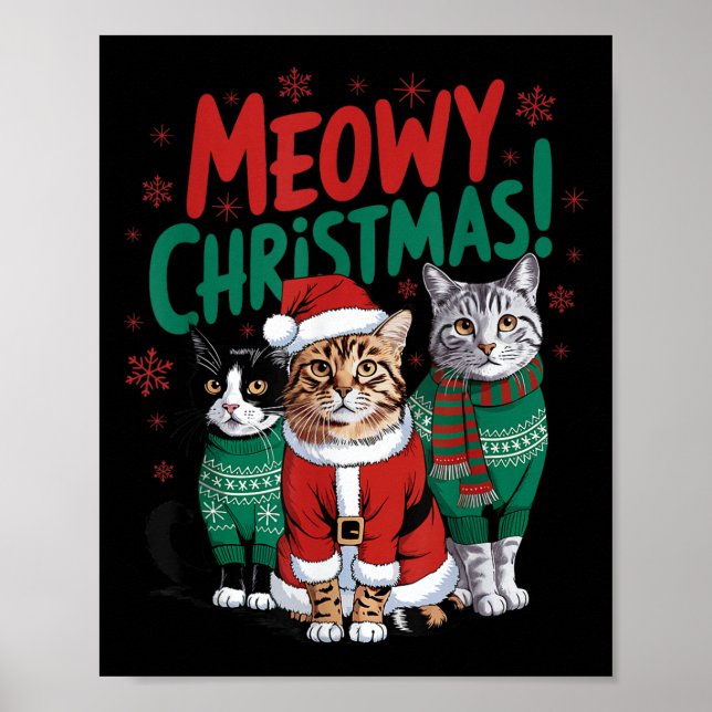 Meowy Christmas Funny Cat Christmas Holiday Xmas S Poster (Front)