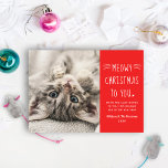 Meowy Christmas Red Funny Cat Photo Holiday Card<br><div class="desc">A purrfect card to show off your new quarantine kitty or furry best friend! This funny "Meowy Christmas to You" kitty cat themed holiday photo card features a photo of your furbaby adjacent to handwritten text and custom text you can personalise with a simple holiday message of warm and cosy...</div>