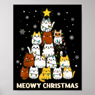 Meowy Christmas Tree Merry Catmas Cat Lover For Me Poster