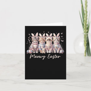 Meowy Easter Happy Easter Bunny Cats Pet Women Gir Card
