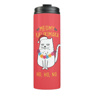 Meowy Kalikimaka - Funny Cat Christmas Thermal Tumbler