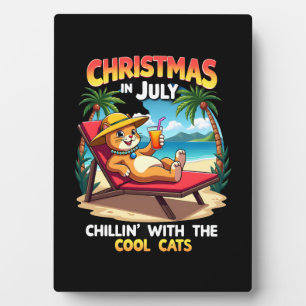Meowy Xmas Summer Christmas In July Chillin Cool C Plaque
