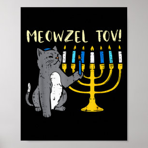 Meowzel Tov Jewish Cat Funny Hanukkah Chanukah Pjs Poster