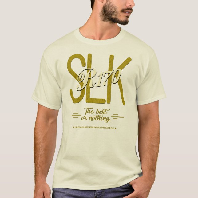 Mercedes SLK R 170 - The best or nothing T-Shirt (Front)