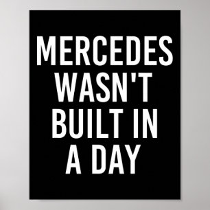 Mercedes Wasn't Built In A Day Funny Birthday Name Poster