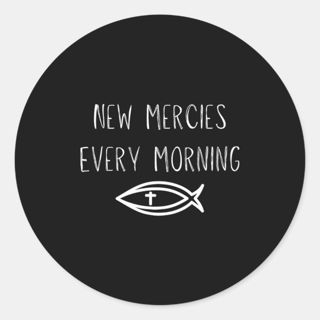 Mercies Jesus Christian Prayers Mens Womens  Classic Round Sticker (Front)