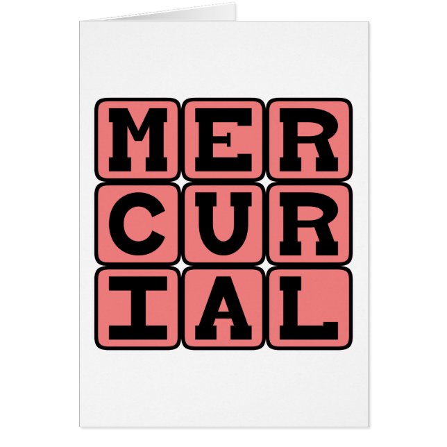 Mercurial, Sudden and Unpredictable (Front)