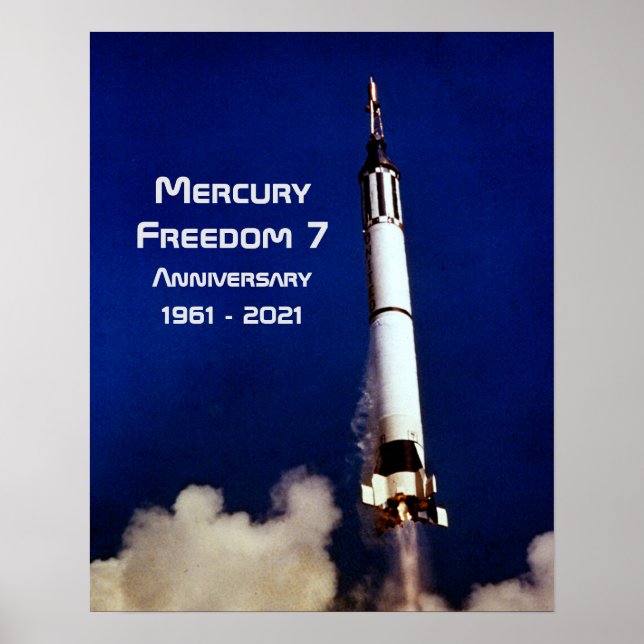 Mercury Freedom 7 -  60th Anniversary Poster (Front)