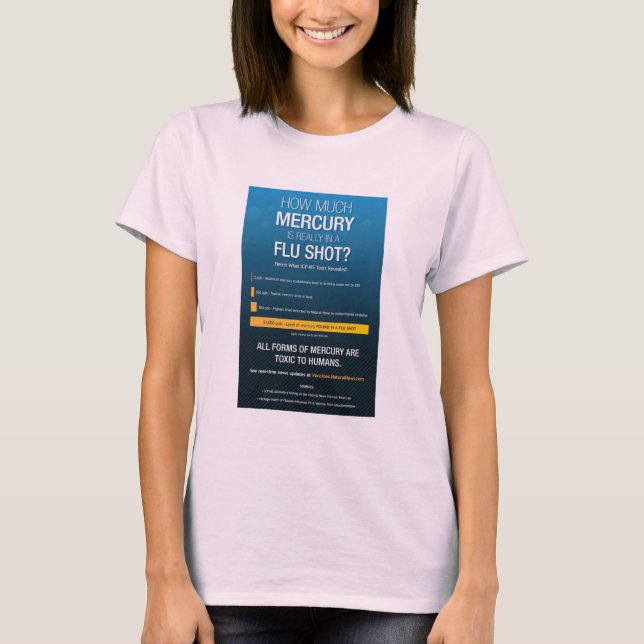 Mercury in Flu Shot T-Shirt (Front)